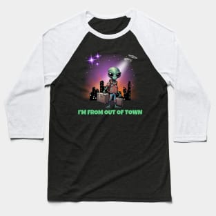 I'm From Out Of Town Baseball T-Shirt